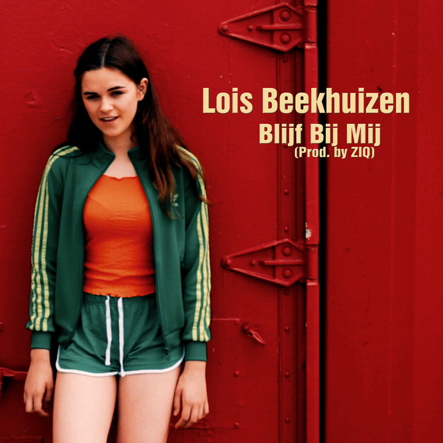 Hitsingle Blijf bij mij  van Loïs Beekhuizen