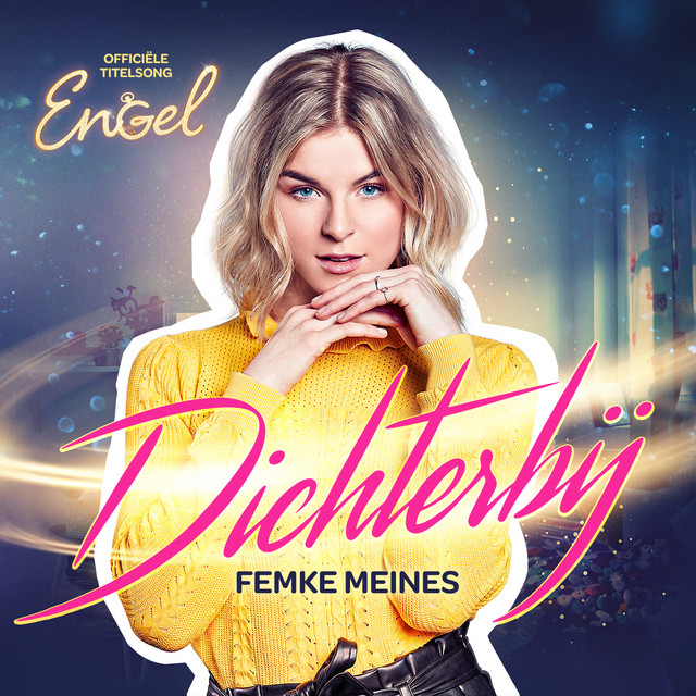 Hitsingle Dichterbij (originele soundtrack Engel) van Femke Meines