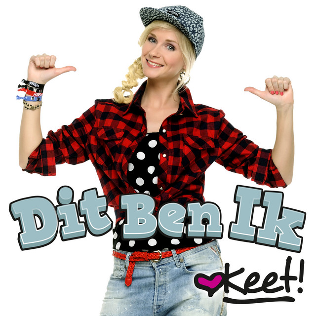 Hitsingle Dit Ben Ik  van Keet!