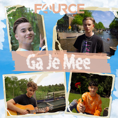 Hitsingle Ga je mee  van Fource