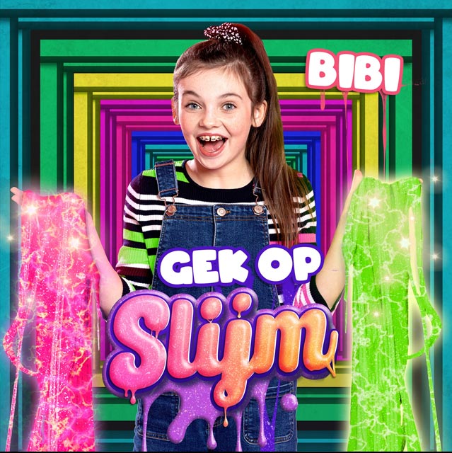 Hitsingle Gek op slijm  van Bibi