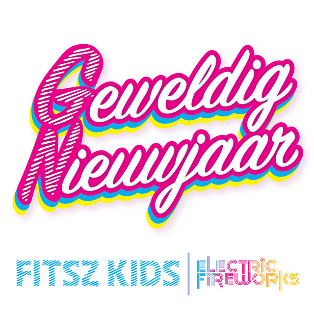 Hitsingle Geweldig Nieuwjaar  van  FITSZ KIDS