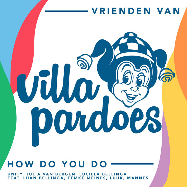 How Do You Do hitsingle van Vrienden van Villa Pardoes