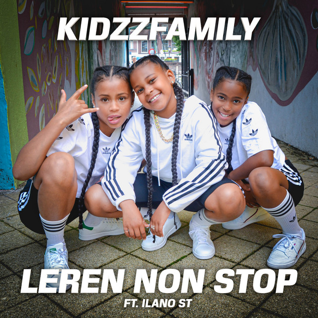 Hitsingle Leren Non Stop  van Kidzzfamily ft. Ilano ST