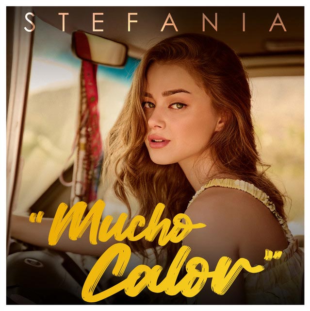 Hitsingle Mucho Calor  van Stefania