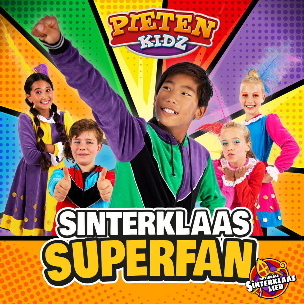 Hitsingle Sinterklaas Superfan Nationale Sinterklaaslied 2022 van Pietenkidz