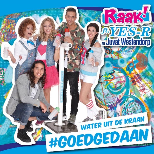 #Goedgedaan (Kraanwater) de hitsingle van Raak! en Yes-R