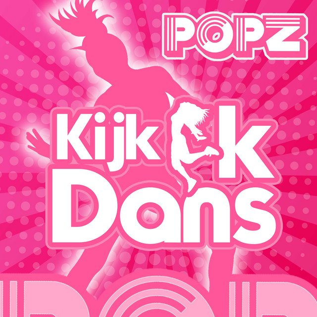 Hitsingle Kijk ik Dans van POPZ in de Kidz Super Chartz!