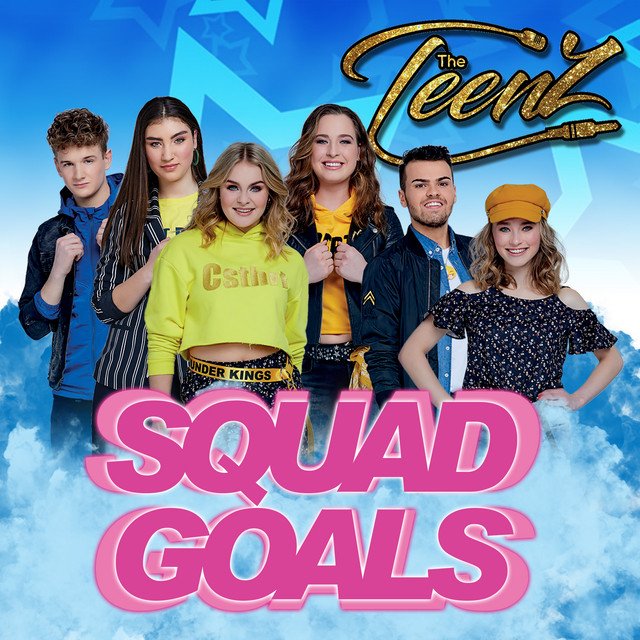 Squadgoals hitsingle van The Teenz