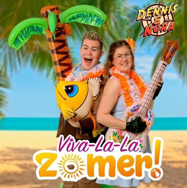 Viva-la-la Zomer hitsingle van Dennis & Nora in de Kidz Super Chartz!