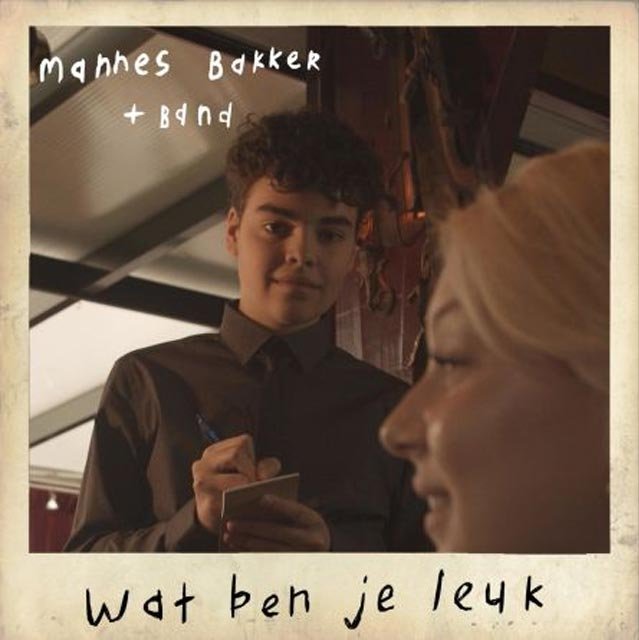 Wat ben je Leuk hitsingle Mannes Baker